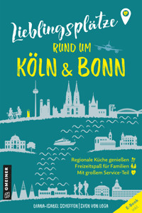 Lieblingsplätze rund um Köln und Bonn - Diana-Isabel Scheffen - E-Book