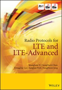 Radio Protocols for LTE and LTE-Advanced - SeungJune Yi - E-Book