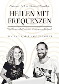 Heilen mit Frequenzen - Marten Anders - E-Book