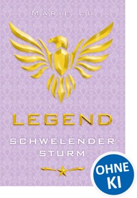 Legend 2 - Schwelender Sturm - Marie Lu - E-Book