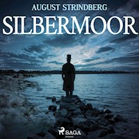 Das Silbermoor (Ungekürzt) - August Strindberg - Hörbuch