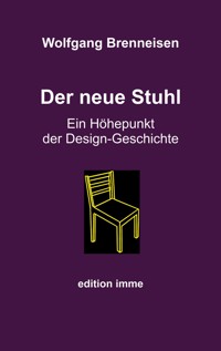 Der neue Stuhl - Wolfgang Brenneisen - E-Book