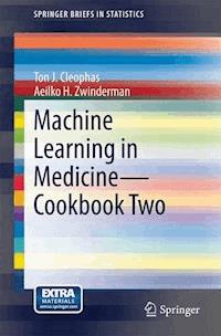 Machine Learning in Medicine - Cookbook Two - Ton J. Cleophas - E-Book