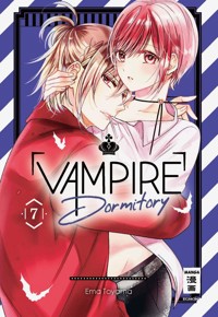Vampire Dormitory 07 - Ema Toyama - E-Book
