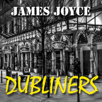 Dubliners - James Joyce - Hörbuch