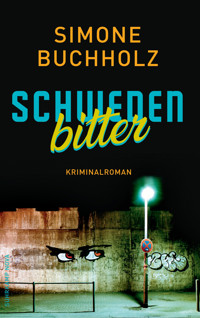 Schwedenbitter - Simone Buchholz - E-Book