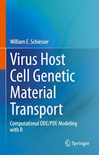 Virus Host Cell Genetic Material Transport - William E. Schiesser - E-Book