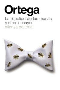 La rebelión de las masas y otros ensayos - Jose Ortega Y. Gasset - E-Book