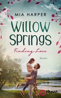 Willow Springs – Finding Love - Harper Mia - E-Book