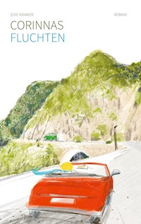 Corinnas Fluchten - Edie Kramer - E-Book