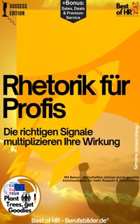 Rhetorik für Profis – Die richtigen Signale multiplizieren Ihre Wirkung - Simone Janson - E-Book