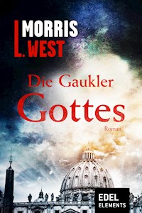 Die Gaukler Gottes - Morris L. West - E-Book