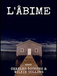 L'âbime - Charles Dickens - E-Book