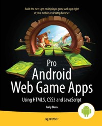 Pro Android Web Game Apps - Juriy Bura - E-Book