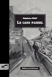 Le Sans Pareil - Stéphane Prat - E-Book
