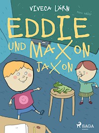 Eddie und Maxon Jaxon - Viveca Lärn - E-Book