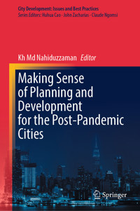 Making Sense of Planning and Development for the Post-Pandemic Cities -  - E-Book