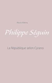 Philippe Séguin - Kevin Alleno - E-Book