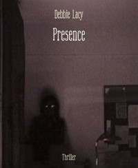 Presence - Debbie Lacy - E-Book