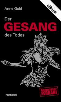 Der Gesang des Todes - Anne Gold - E-Book