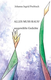 Alles muss raus - Ingrid Preibisch - E-Book