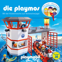 Die Playmos - Das Original Playmobil Hörspiel, Folge 39: Mit der Küstenwache auf Verbrecherjagd - Simon X. Rost - Hörbuch