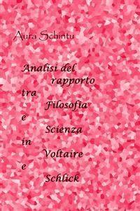 Analisi del rapporto tra scienza e filosofia - Aura Schintu - E-Book