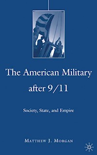 The American Military After 9/11 - M. Morgan - E-Book