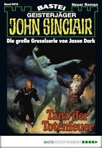 John Sinclair 676 - Jason Dark - E-Book