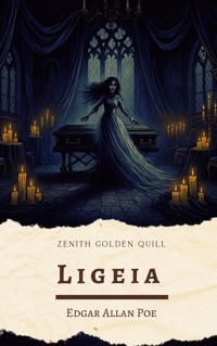Ligeia - Edgar Allan Poe - E-Book