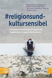 #religionsundkultursensibel - - E-Book