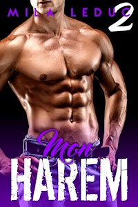Mon HAREM - Tome 2 - Mila Leduc - E-Book