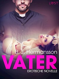 Vater: Erotische Novelle - B. J. Hermansson - E-Book