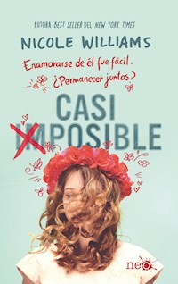 Casi imposible - Nicole Williams - E-Book