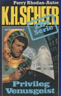 ZBV 33: Privileg Venusgeist - K.H. Scheer - E-Book