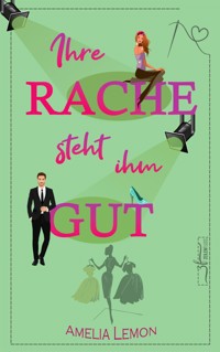 Ihre Rache steht ihm gut - Allyson Snow - E-Book