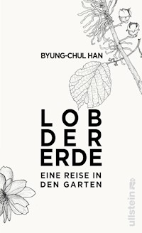 Lob der Erde - Byung-Chul Han - E-Book