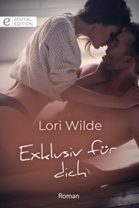 Exklusiv für dich - Lori Wilde - E-Book