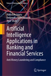 Artificial Intelligence Applications in Banking and Financial Services - Abhishek Gupta - E-Book
