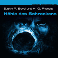 Dreamland Grusel, Folge 49: Höhle des Schreckens - Evelyn Boyd - Hörbuch