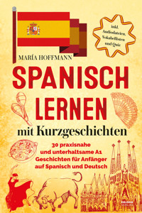 Spanisch lernen mit Kurzgeschichten - María Gonzales - E-Book