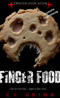 Finger Food - E.V. Grimm - E-Book