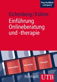 Einführung Onlineberatung und -therapie - Christiane Eichenberg - E-Book