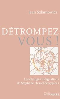 Détrompez-vous! - Jean Szlamowicz - E-Book