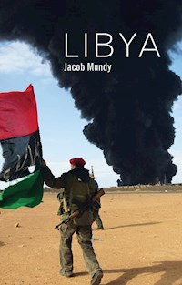 Libya - Jacob Mundy - E-Book