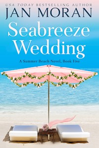 Seabreeze Wedding - Jan Moran - E-Book