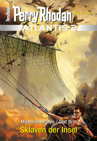 Atlantis 2 / 10: Sklaven der Insel - Madeleine Puljic - E-Book