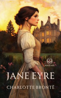 Charlotte Brontë: Jane Eyre - Charlotte Bronte - E-Book