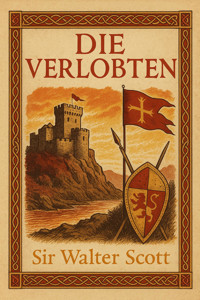 Die Verlobten - Walter Scott - E-Book