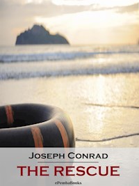 The Rescue (Annotated) - Joseph Conrad - E-Book